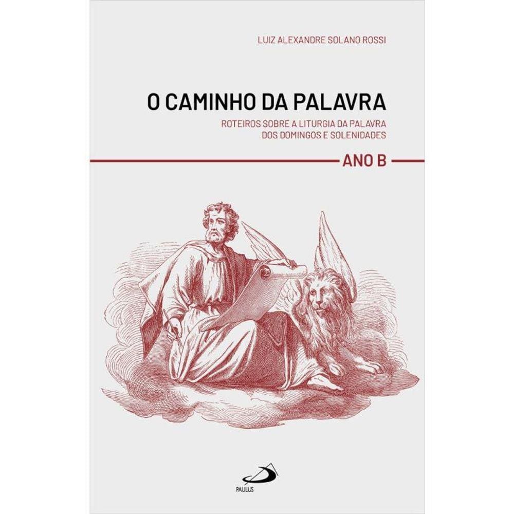 O Caminho Da Palavra