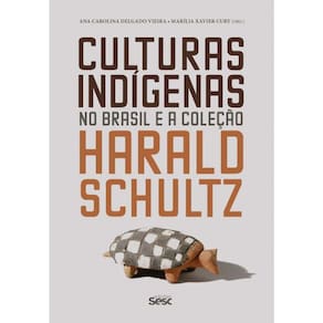 Culturas Indígenas No Brasil E A Coleção Harald Schultz