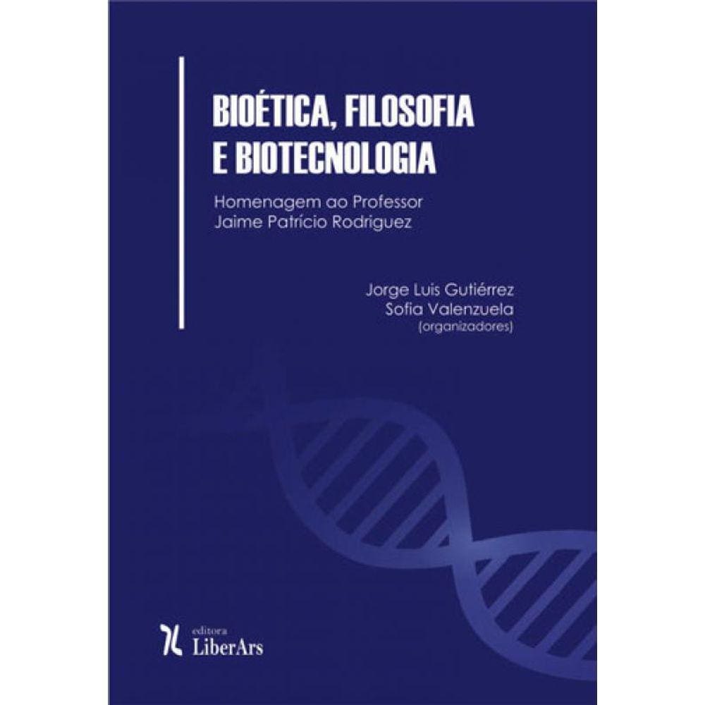 Bioetica, Filosofia E Biotecnologia