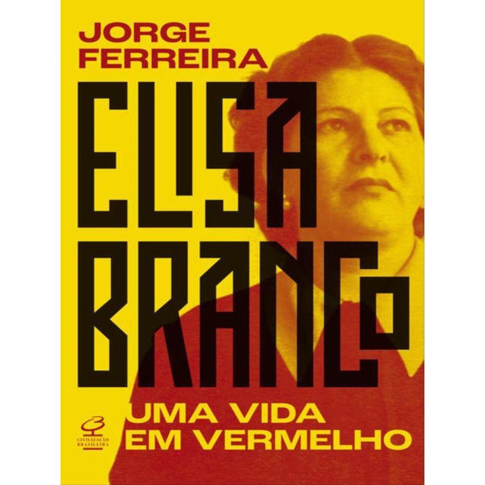 Elisa Branco: Uma Vida Em Vermelho