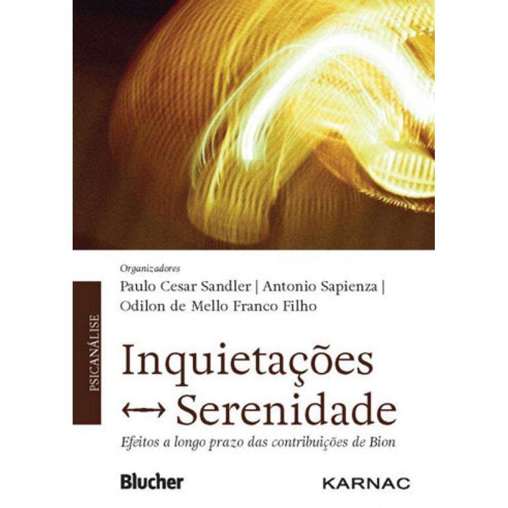Inquietações - Serenidade