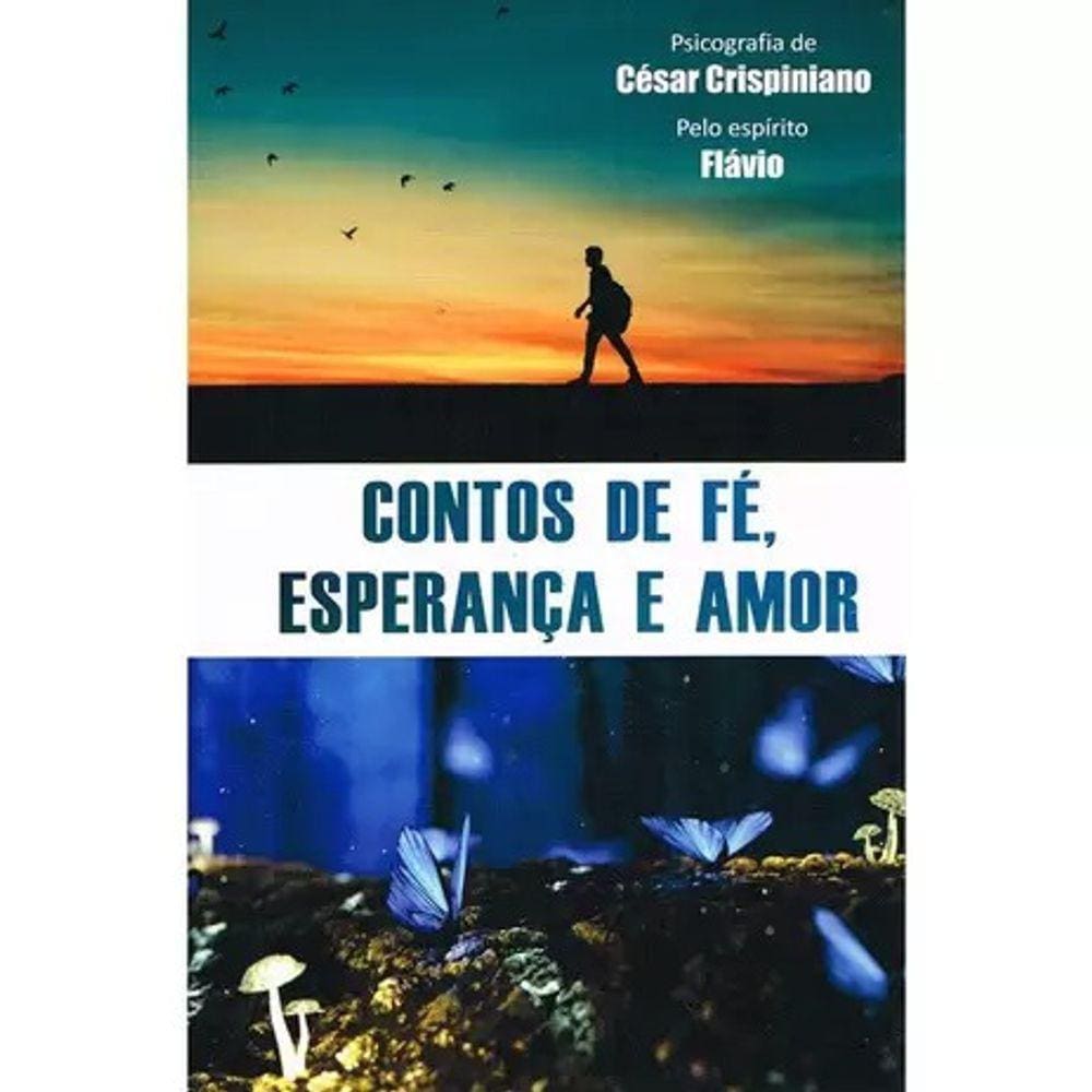 Contos de Fé, Esperança e Amor