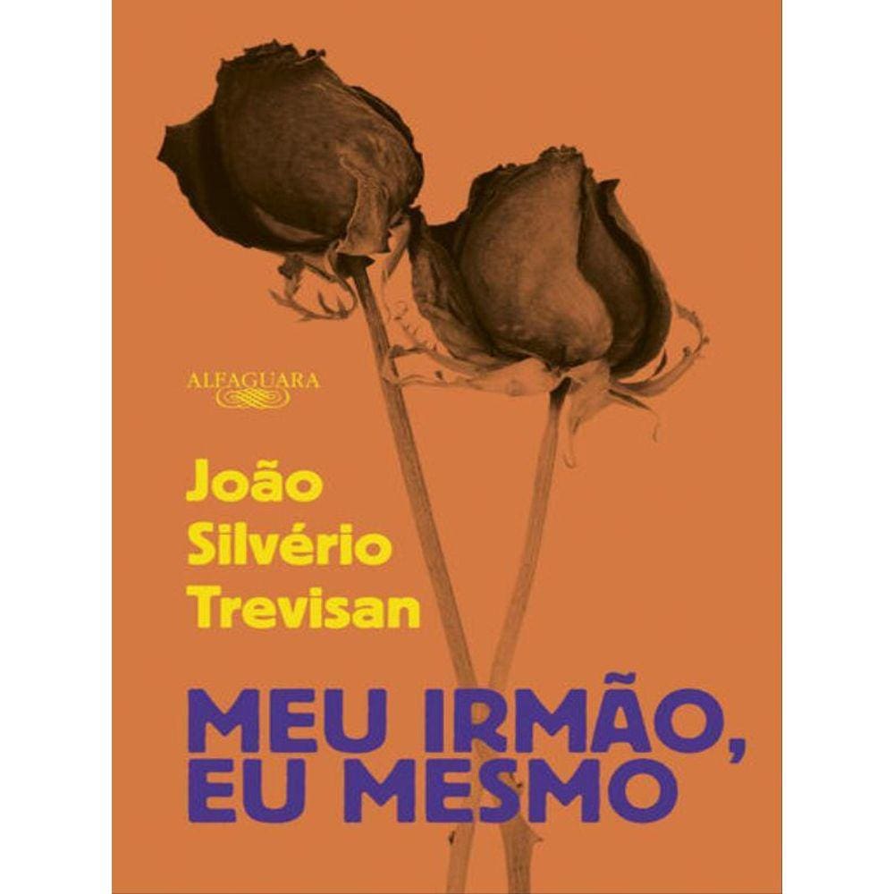 Meu Irmão, Eu Mesmo