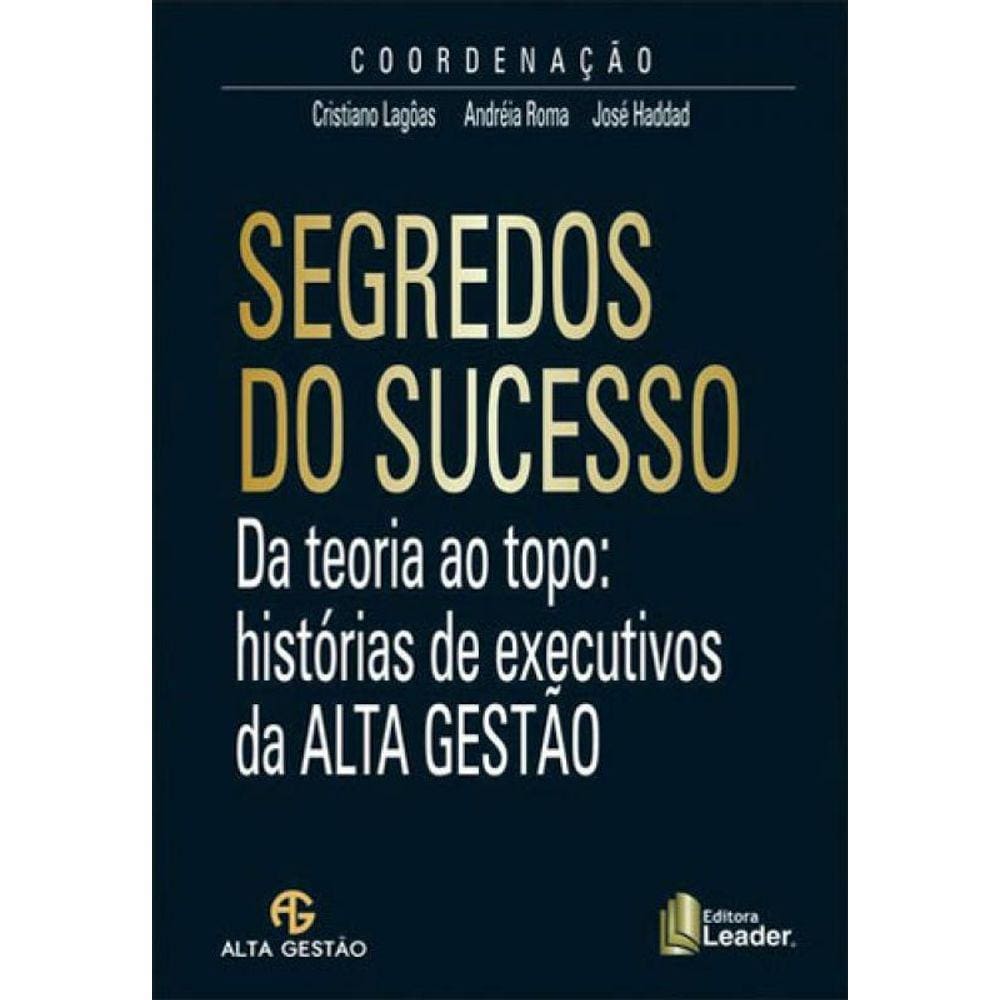 Segredos Do Sucesso - Vol. 1