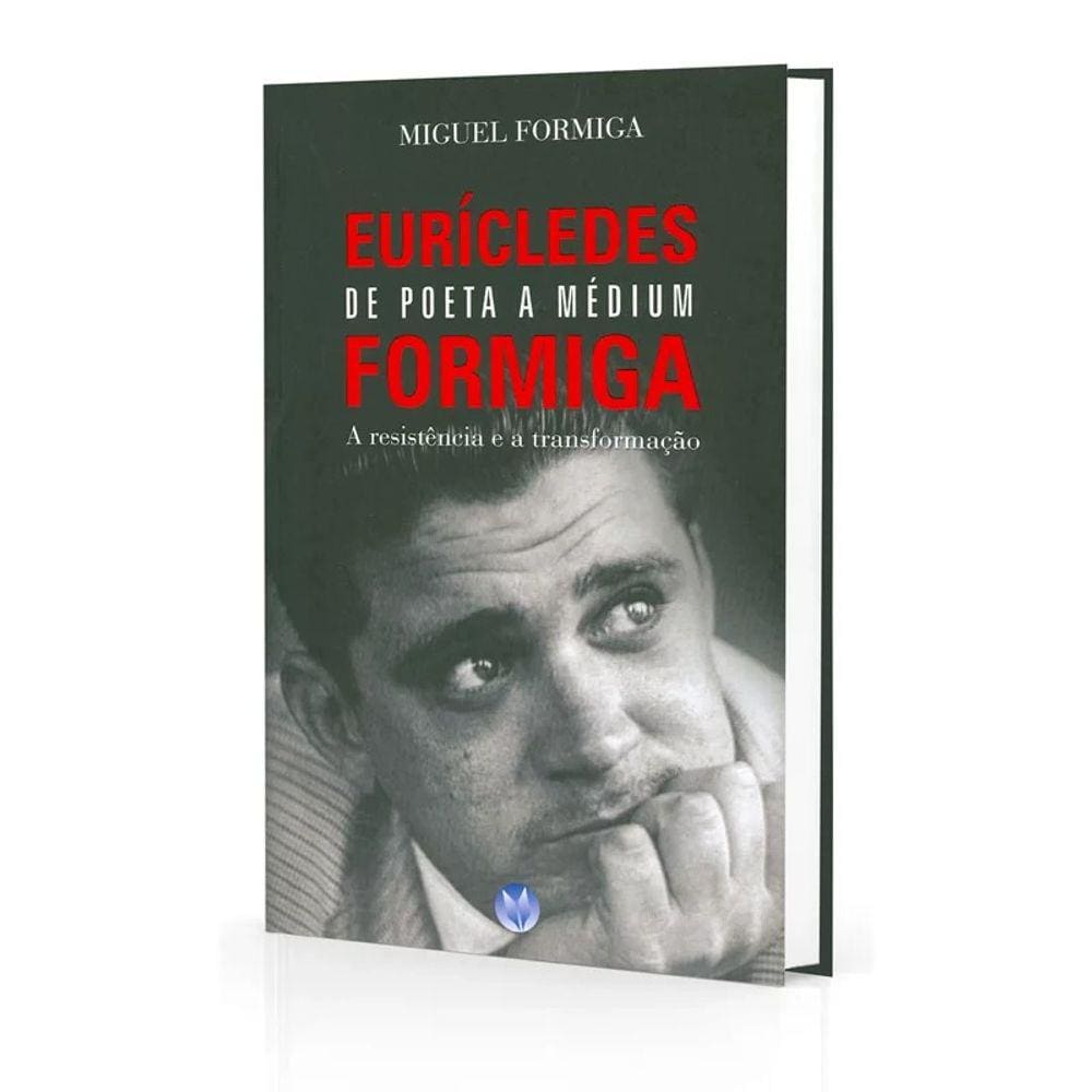 Euricledes Formiga, De Poeta A Médium