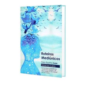Roteiros Mediúnicos