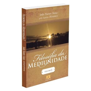 Filosofia Da Mediunidade - I
