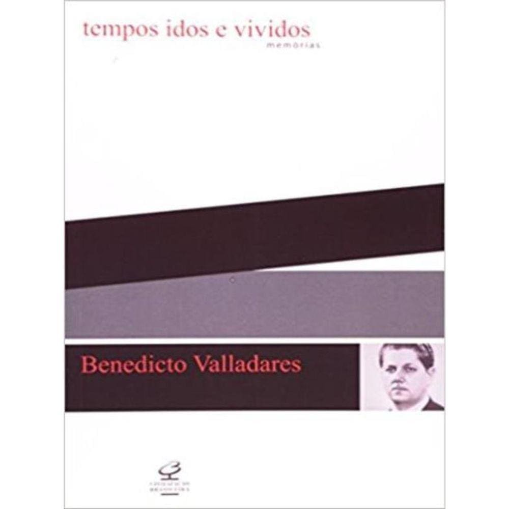 Tempos Idos E Vividos