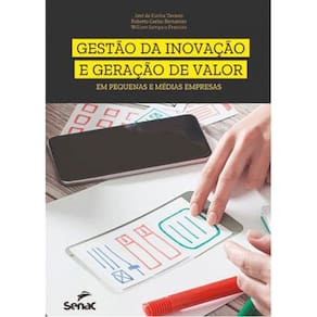 Gestão Da Inovação E Geração De Valor Em Pequenas E Médias Empresas