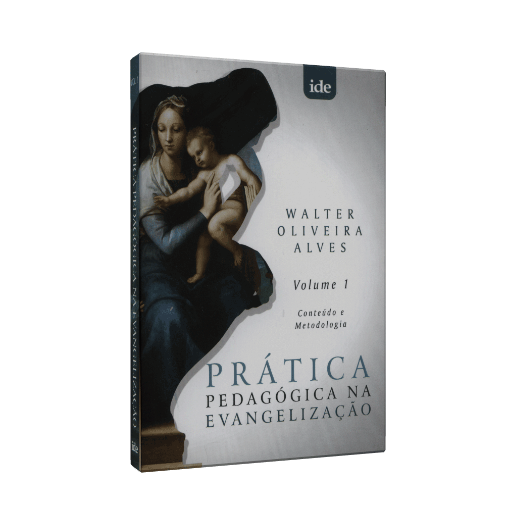 Prática Pedagógica na Evangelização - Vol. 1