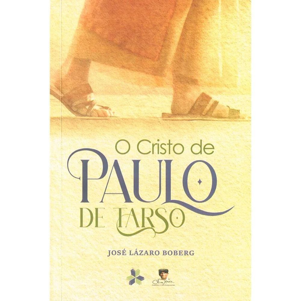 Cristo de Paulo de Tarso (O)