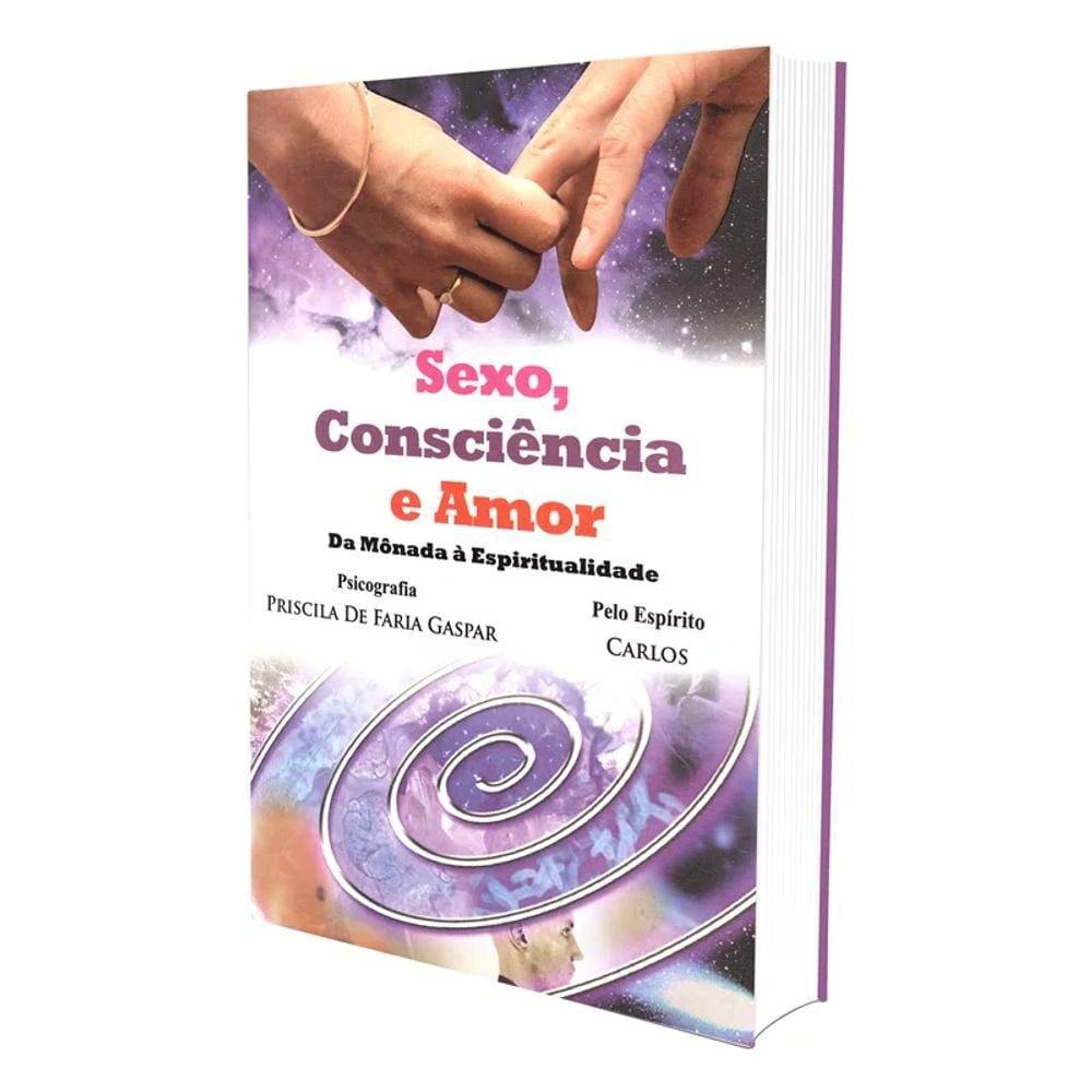 Sexo, Consciência e Amor