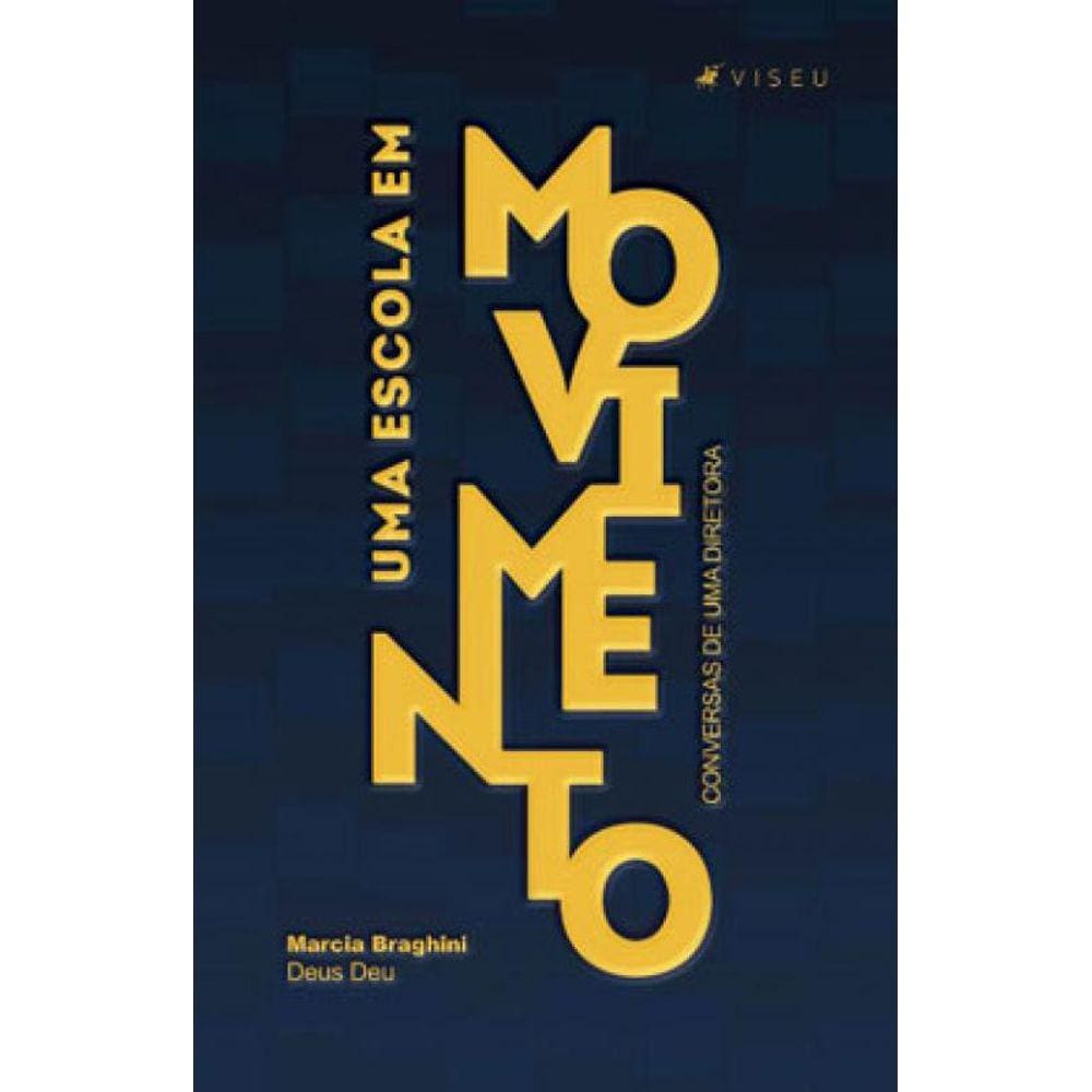 Escola Em Movimento, Uma