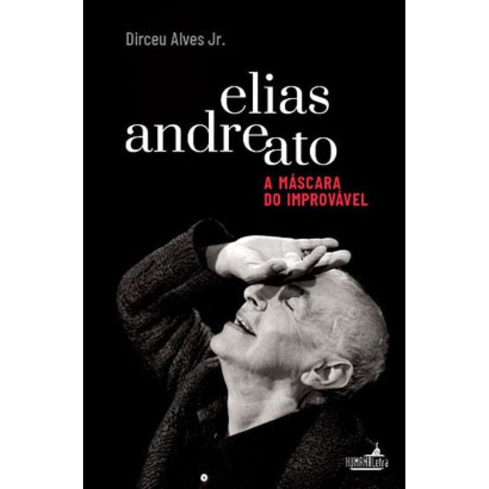 Elias Andreato - A Mascara Do Improvavel