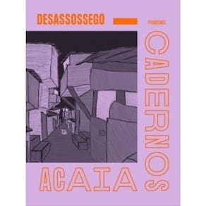 Cadernos Acaia Nº 1 - Pandemia - Desassossego