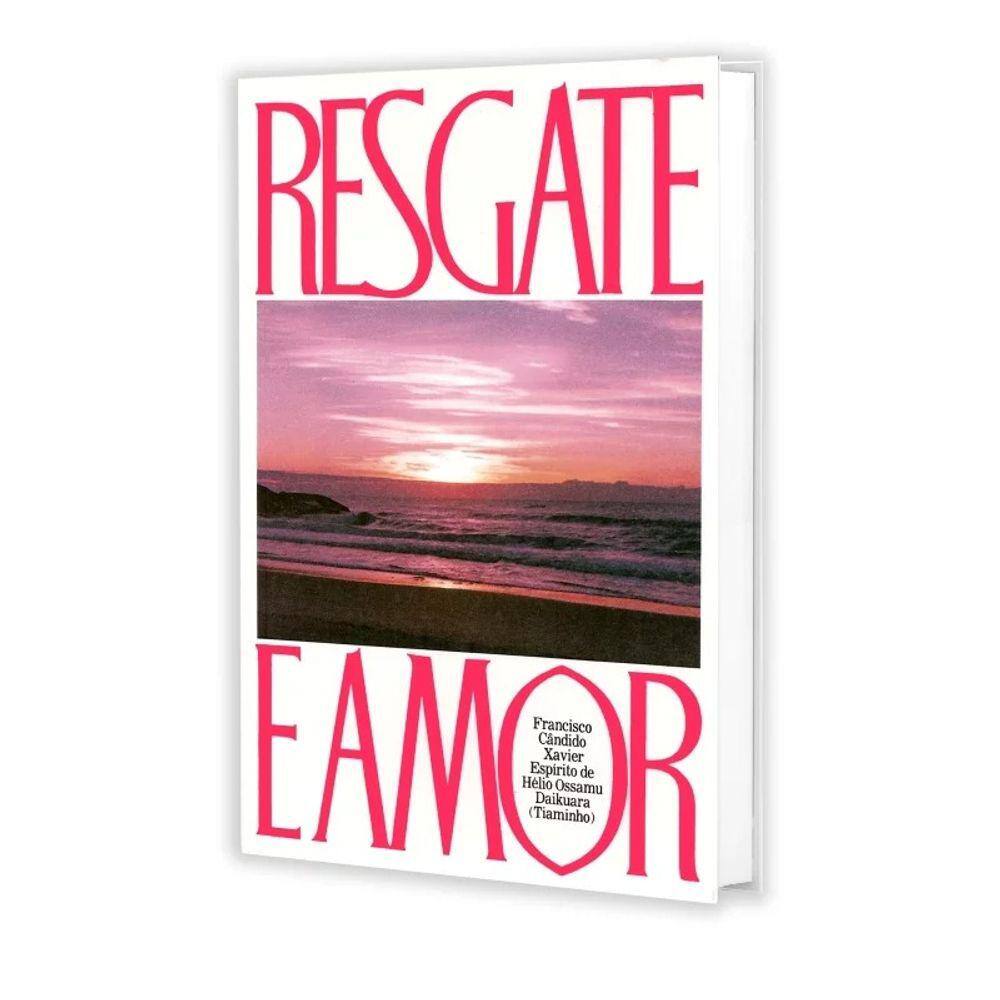 Resgate e Amor