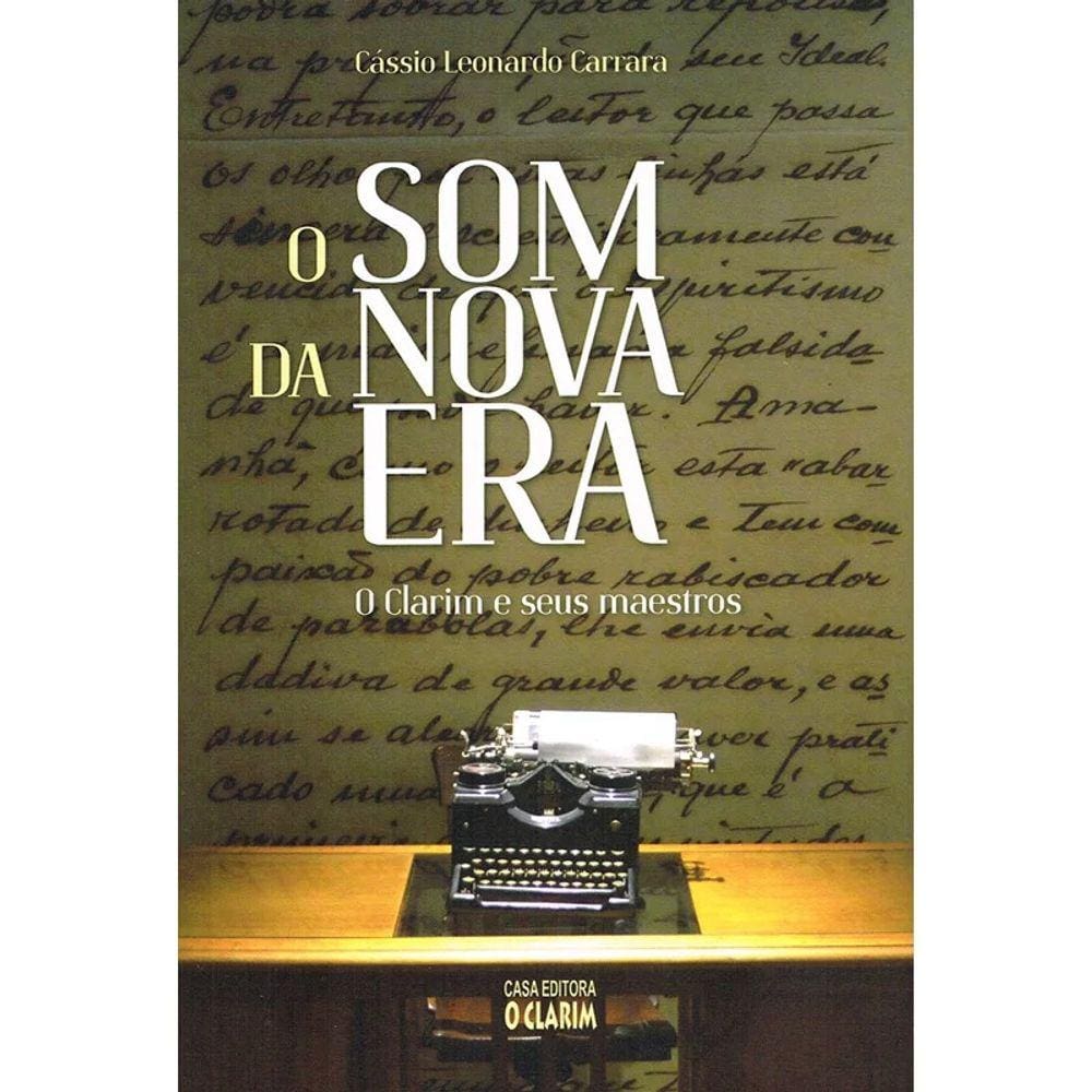 Som Da Nova Era: O Clarim E Seus Maestros (O)