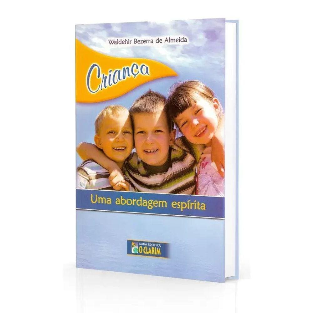 Criança Uma Abordagem Espírita