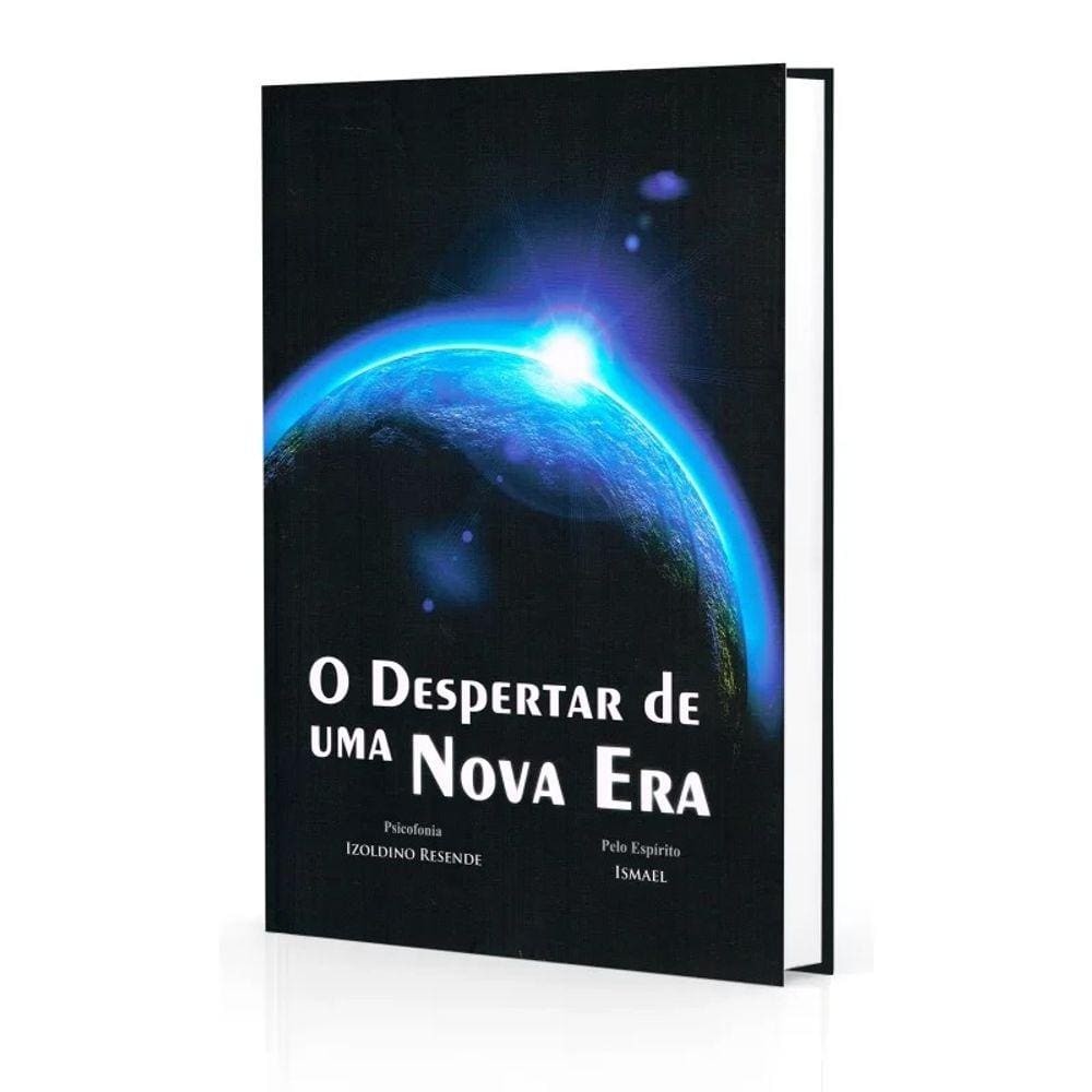 Despertar de Uma Nova Era (O)
