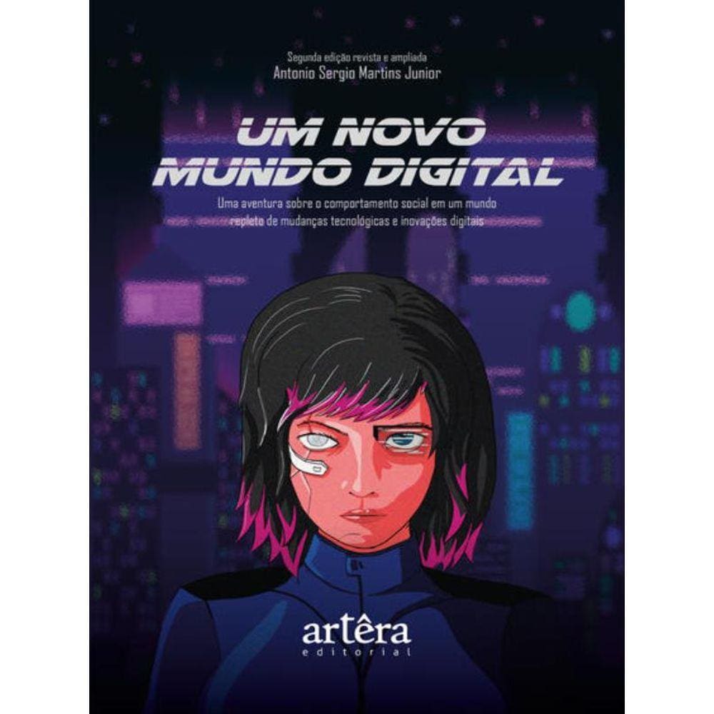 Um Novo Mundo Digital
