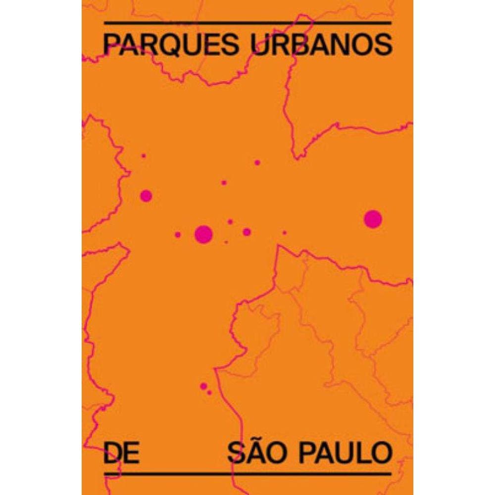 Parques Urbanos De São Paulo