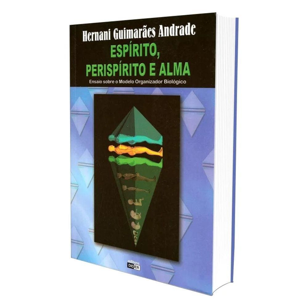 Espírito, Perispírito e Alma