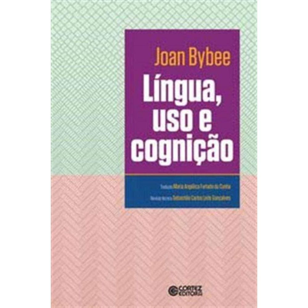 Lingua, Uso E Cognicao