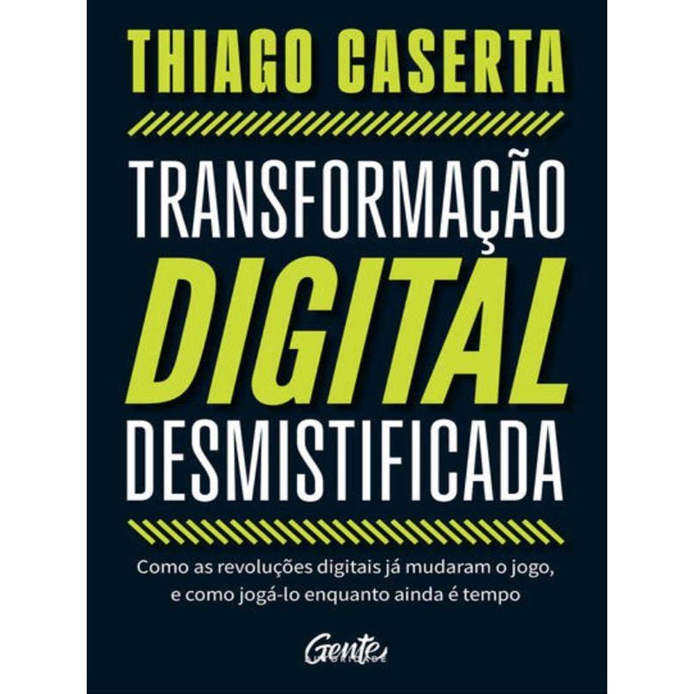 Transformação Digital Desmistificada