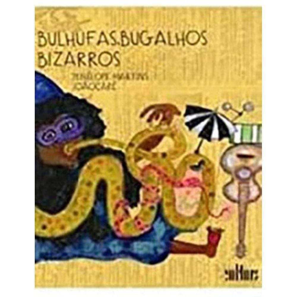 Bulhufas, Bugalhos Bizarros