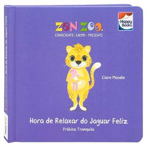 Zen Zoo - Resiliência: Hora de Relaxar do Jaguar Feliz