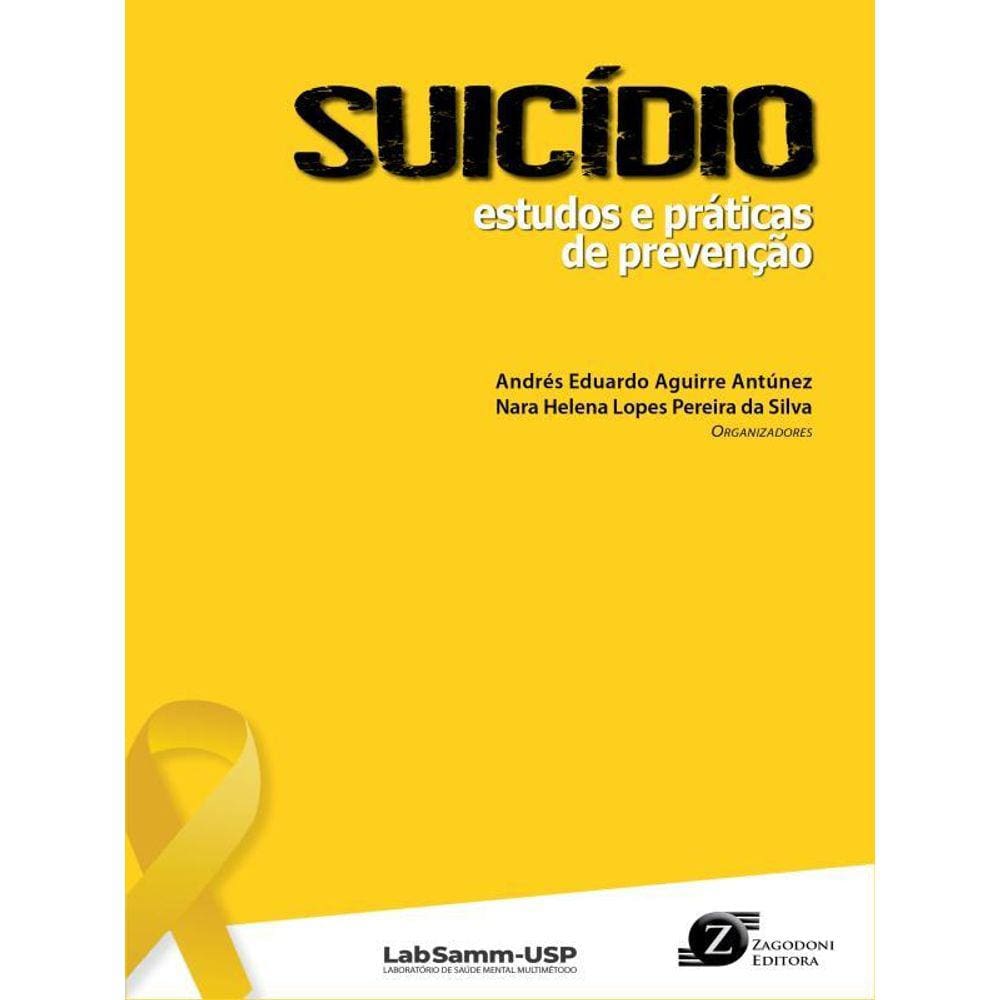 Suicídio - Estudos E Práticas De Prevenção