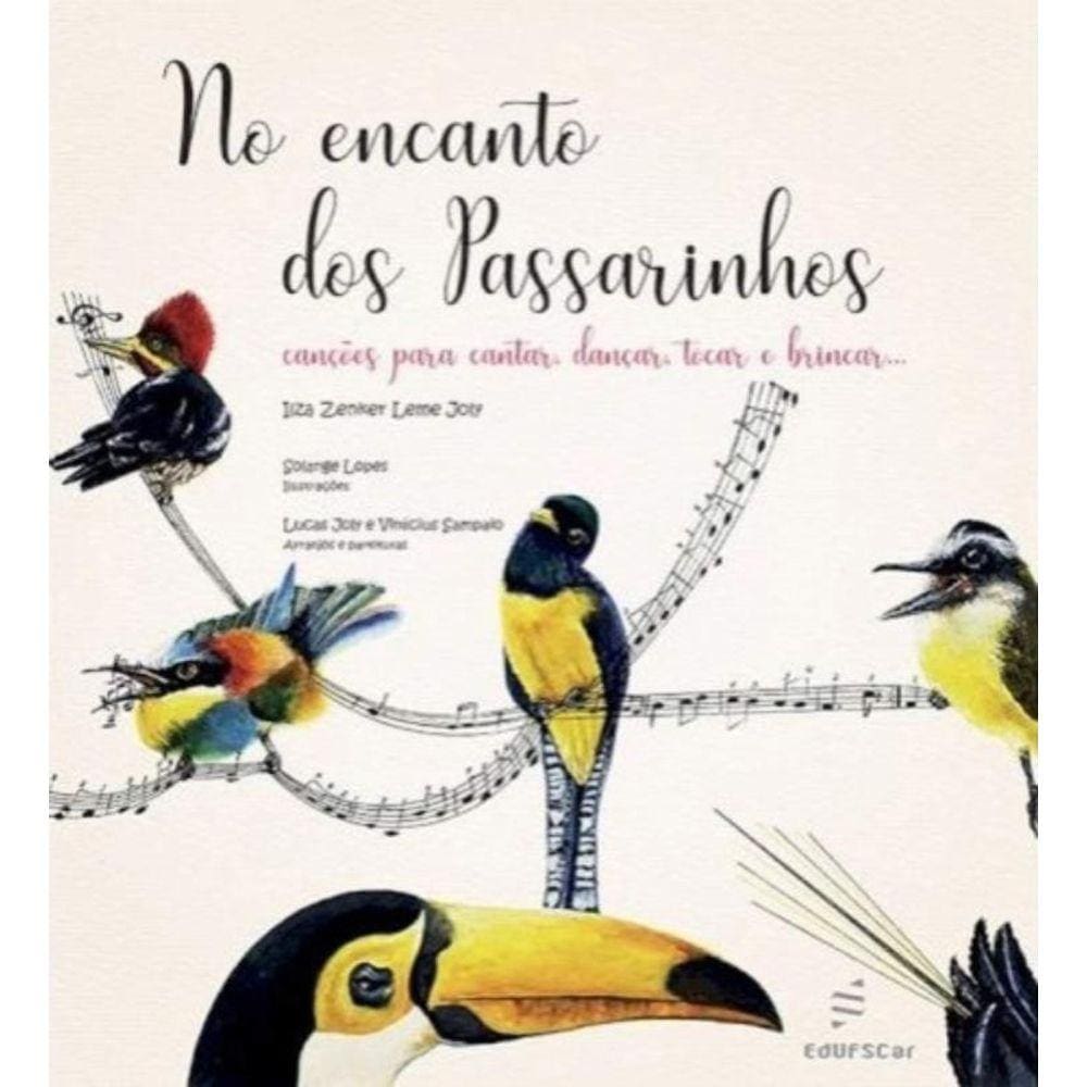 No Encanto Dos Passarinhos: Cancoes Para Cantar, D