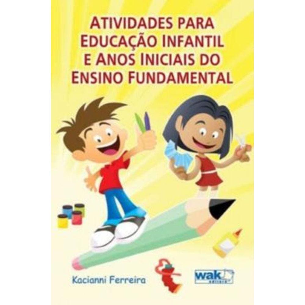 Atividades Para Educacao Infantil E Anos Iniciais Do Ensino Fundamental