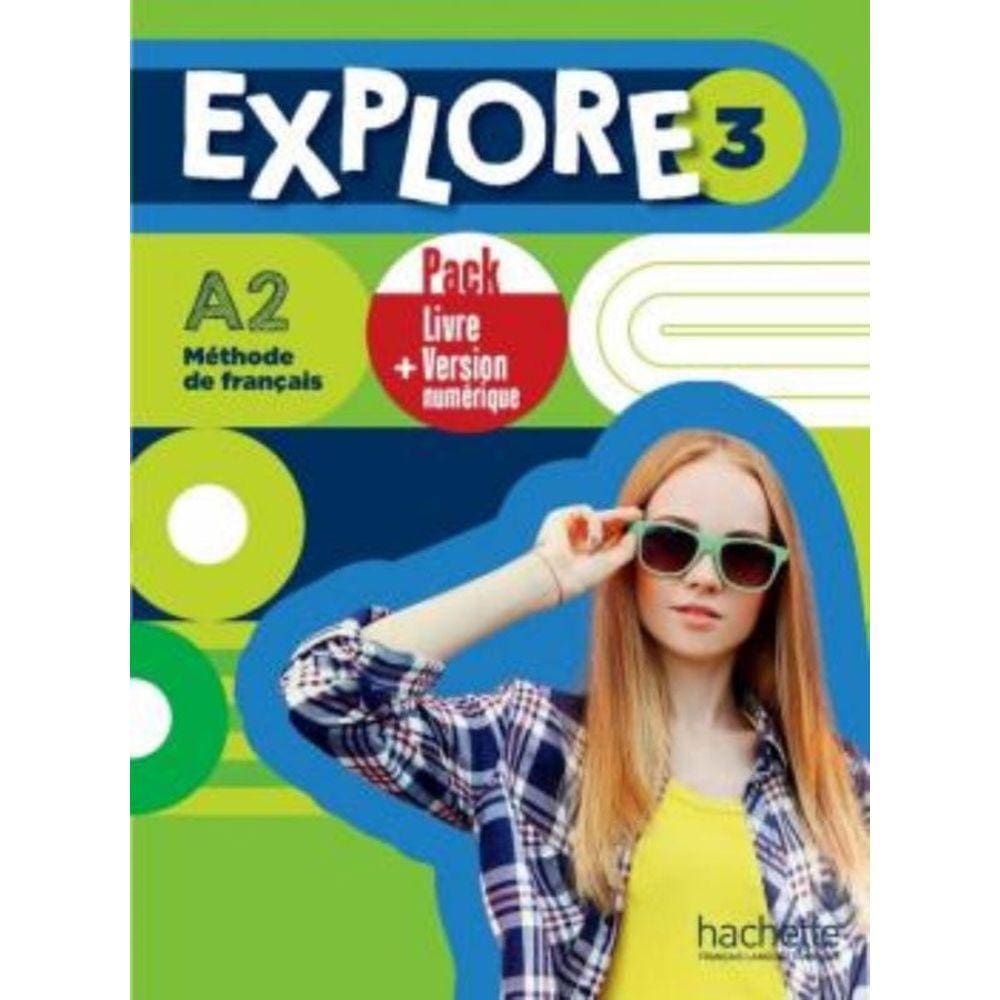 Explore 3 - Pack Livre De L Eleve + Version Numerique