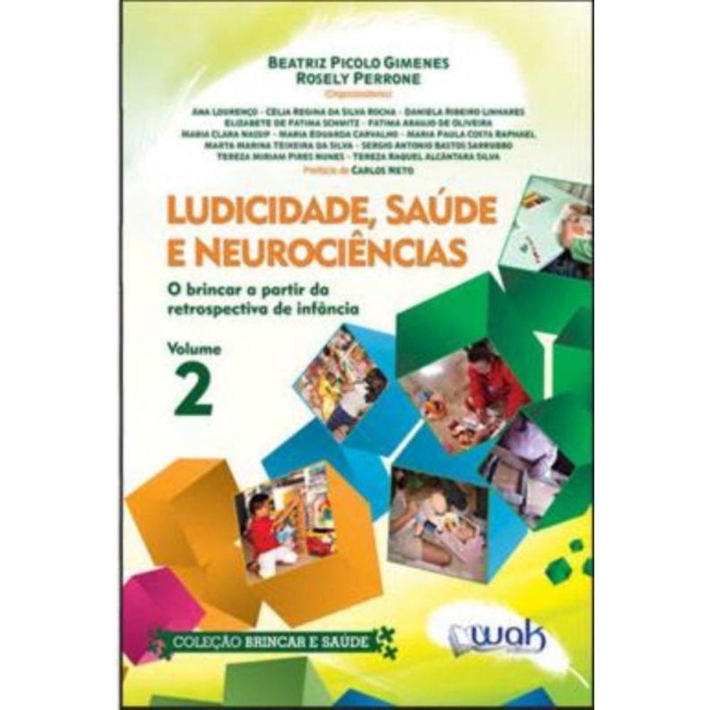 Ludicidade, Saude E Neurociencias Vol. 2