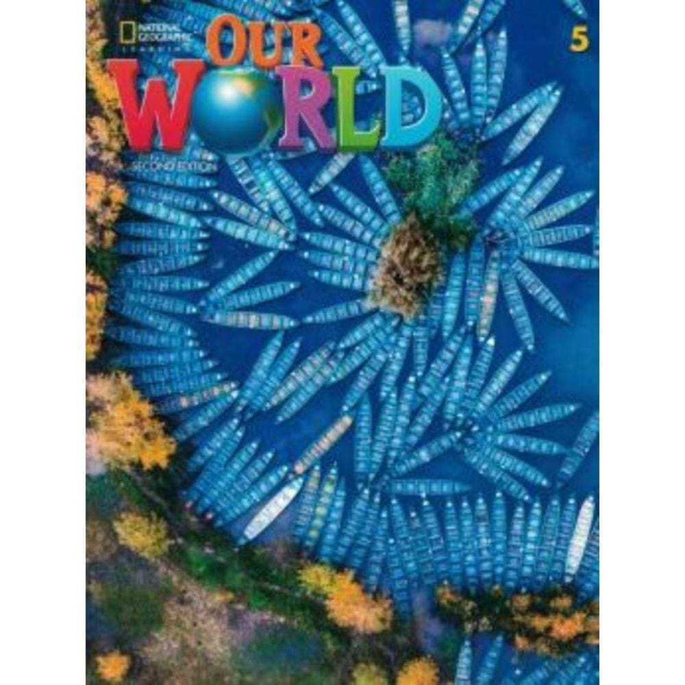 Our World 5 Sb + Online Practice - 2Nd Ed.