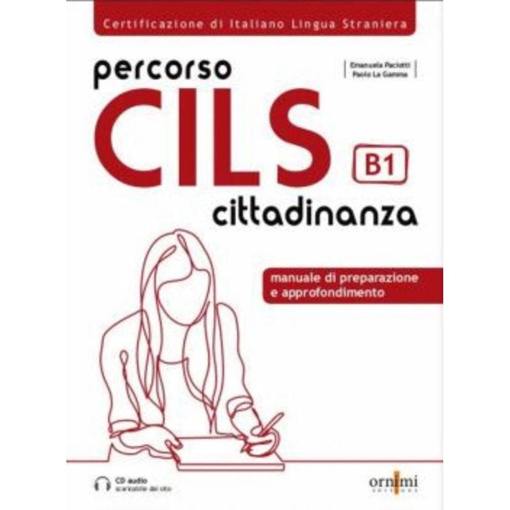 Percorso Cils Cittadinanza (B1) - Test Di Preparazione + Audio Scaricabile