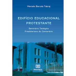 Edifício educacional protestante - Seminário Teológico Presbiteriano do Centenário