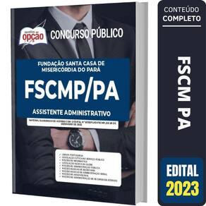 Apostila Concurso Fscmp Pa Assistente Administrativo