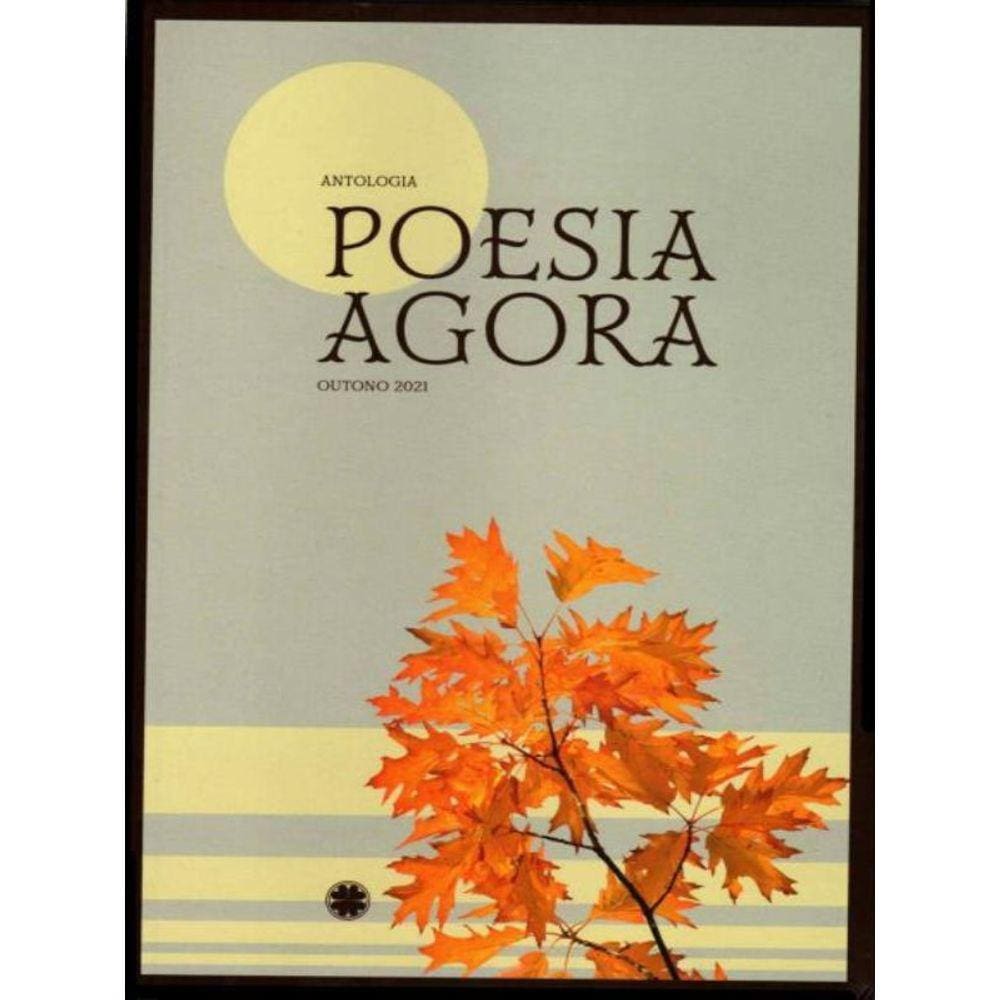 Antologia Poesia Agora Outono 2021