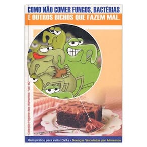 Guia Prático Para Evitar Dvas - Doenças Veiculadas Por Alimentos
