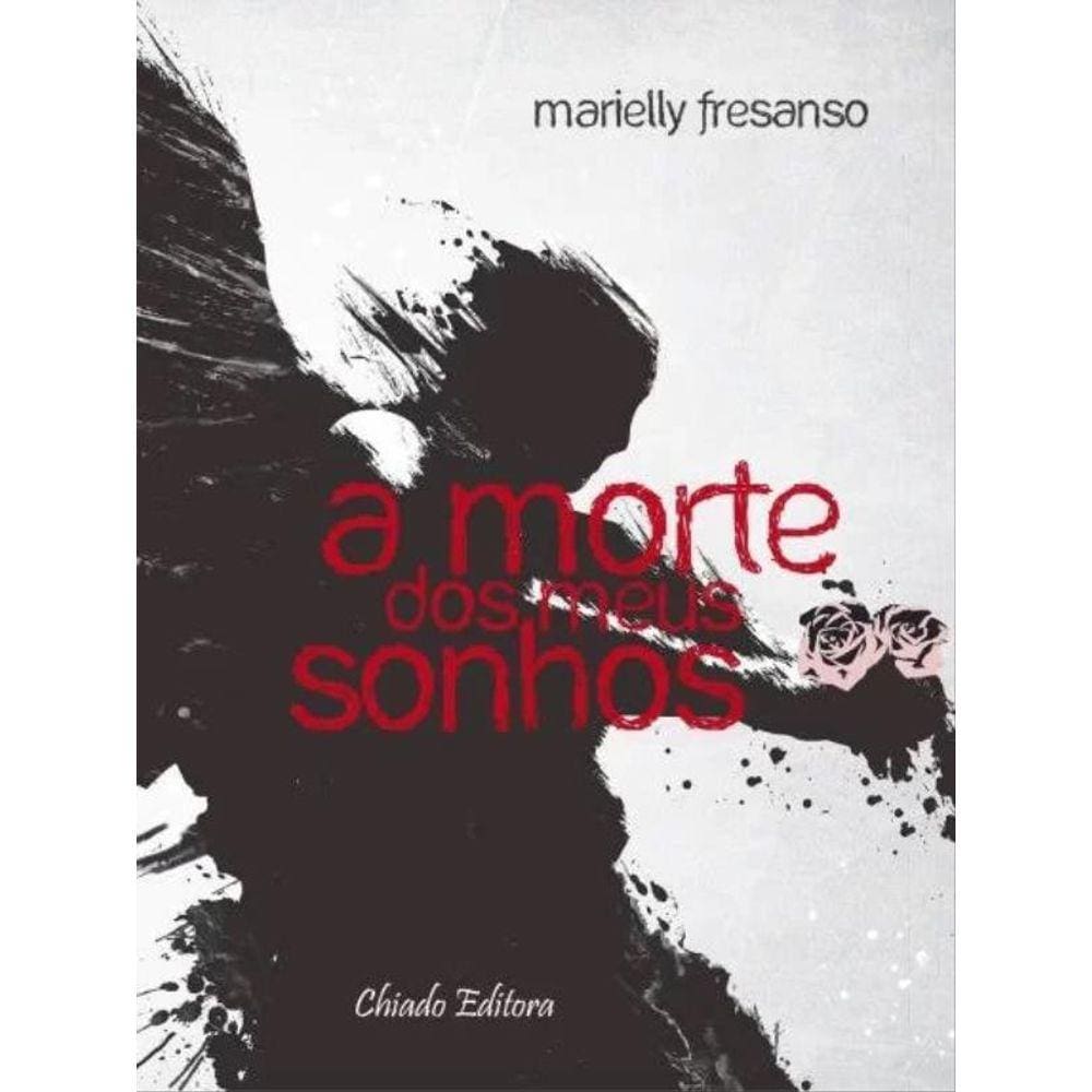 Morte Dos Meus Sonhos