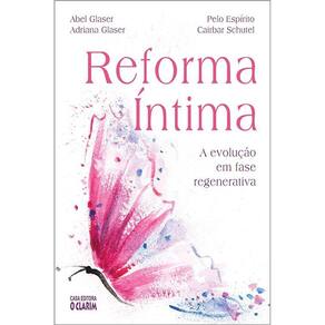 Reforma Íntima: A Evolução em Fase Regenerativa
