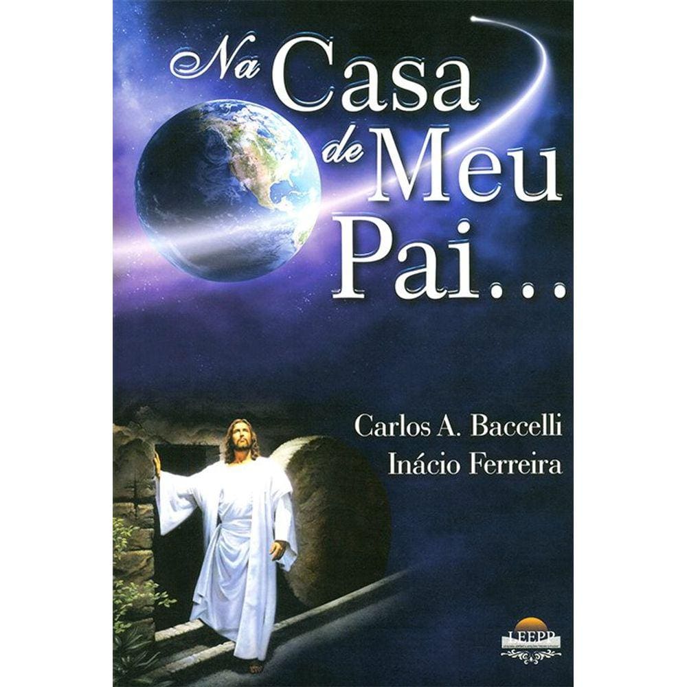 Na Casa de Meu Pai...