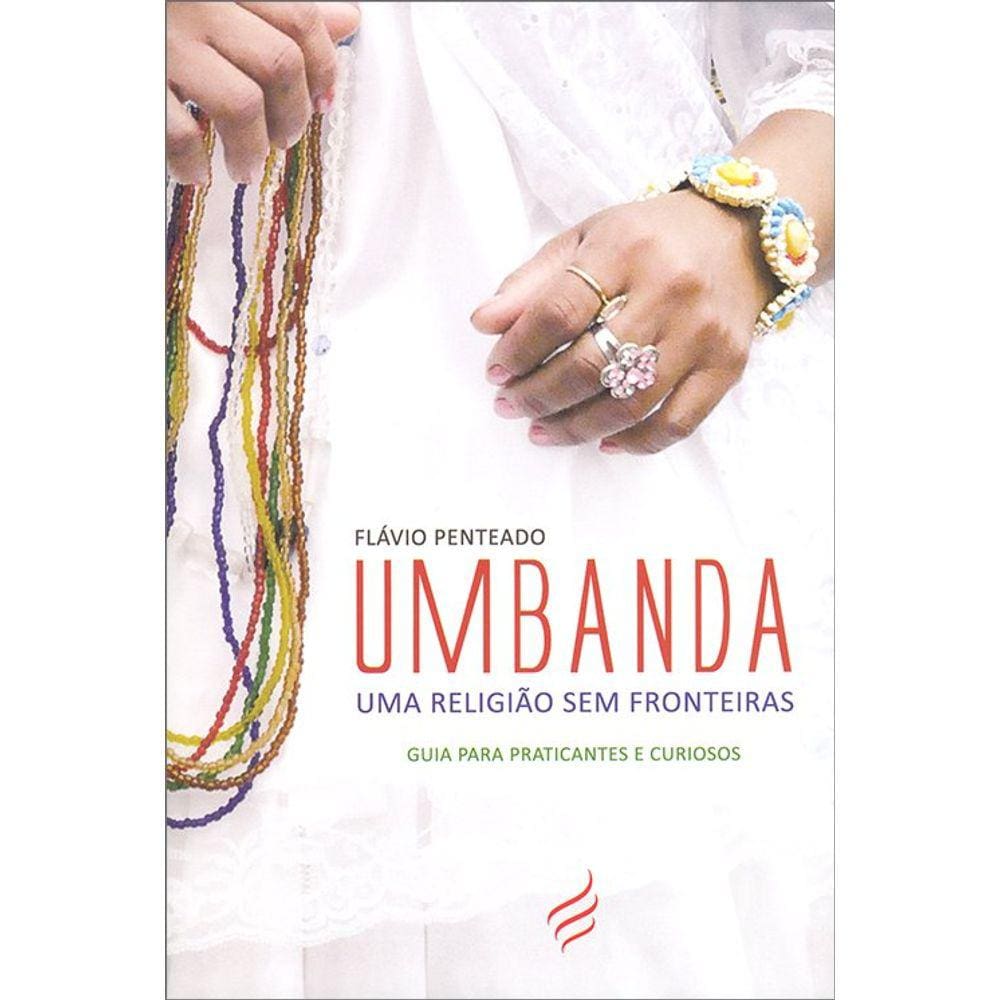 Umbanda, uma religião sem fronteiras