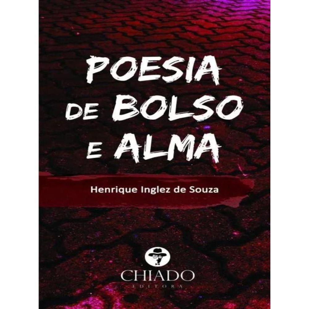 Poesia De Bolso E Alma