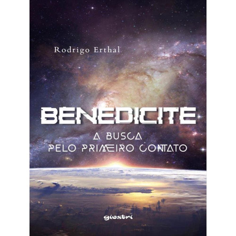Benedicite - A Busca Pelo Primeiro Contato