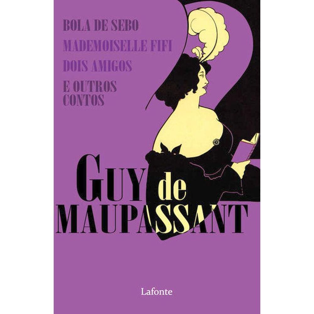 Bola De Sebo E Outros Contos