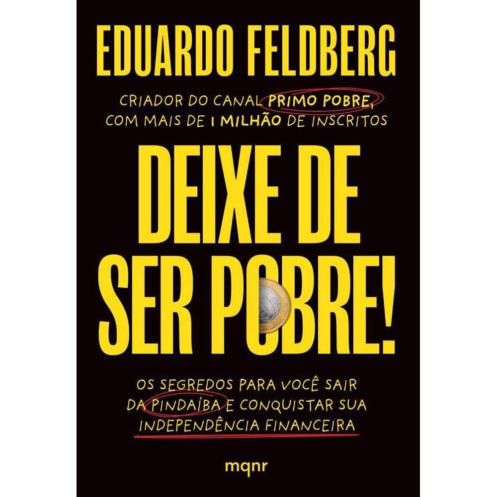 Deixe de ser pobre