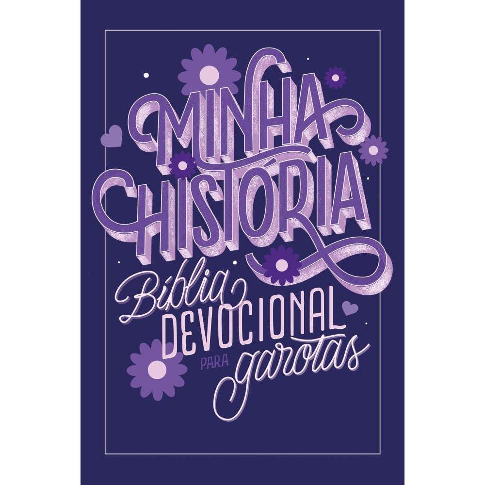 Minha História: Bíblia devocional para garotas (capa Lettering)